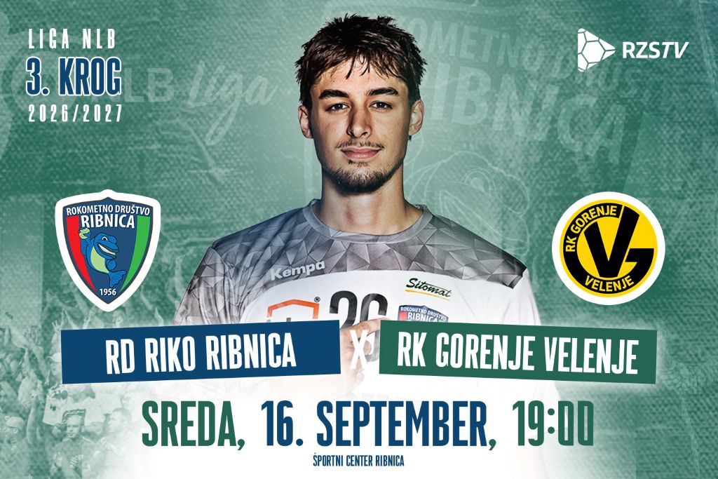 3. krog Lige NLB: RD RIKO RIBNICA – RK GORENJE VELENJE